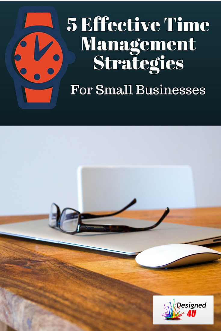 Master Your Time, Master Your Business: Effective Time Management Strategies for Business Owners